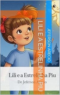 Livro Lili e a Estrelinha Piu