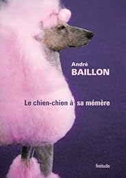 Le  chien-chien à sa mémère