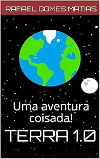 Livro TERRA 1.0: Uma aventura coisada!