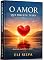 Livro O AMOR QUE PRECEDE TUDO: Antes das palavras, o amor...