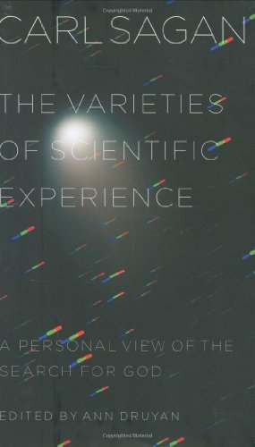The Varieties of Scientific Experience: A Personal View of the Search for God by Sagan, Carl(November 2, 2006) Hardcover