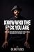 Know Who The F*ck You Are: Raw & Unfiltered Transmissions To Help Us All Remember Who We Really Are by Dr. Brett Jones, Daniel DiPiazza