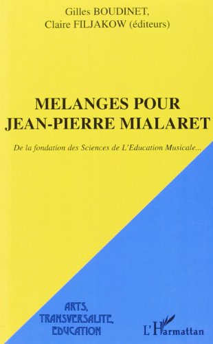 Mélanges pour Jean-Pierre Mialaret