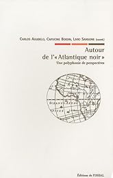 Autour de "L'Atlantique noir"