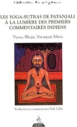 Les  Yoga-sutras de Patanjali à la lumière des premiers commentaires indiens