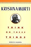 Paperback Think on These Things by Krishnamurti, J. (1997) Paperback Book