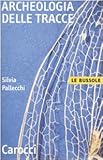 Image de Archeologia delle tracce
