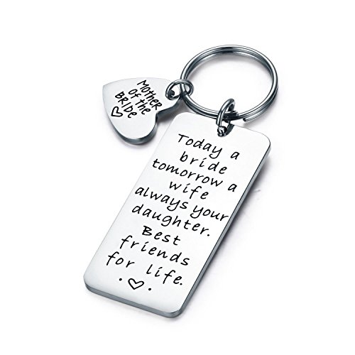CJ&M Wedding Gift Keyring - Mother of the Bride Keyring - Today a Bride, Tomorrow a Wife, Always Your Daughter. Best Friends for Life