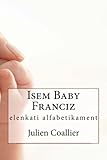 Image de Isem Baby Franciz: elenkati alfabetikament (Maltese Edition)
