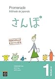 Promenade : Méthode de japonais et cahier d'exercices et corrigés (niveau A1) by 