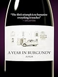 A Year In Burgundy [HD]