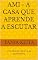 Livro AMI - A casa que aprende a escutar: Uma ética do silêncio e da permanência (As aventuras de Fatoumata)