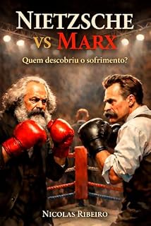 Livro Nietzsche vs Marx: Quem descobriu o sofrimento?