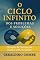 Livro O Ciclo Infinito dos Problemas e Soluções: A Jornada de Transformar Desafios em Soluções
