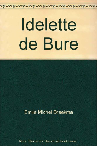 Idelette de Bure, épouse de Jean Calvin