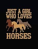 Just A Girl Who Loves Horses: Composition Notebook Journal by Dartan Creations, Amanda Binder