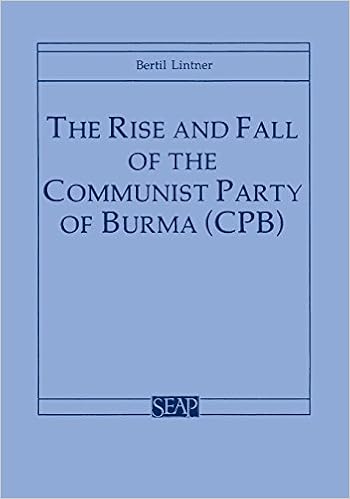 Burma In Revolt Opium And Insurgency Since 1948