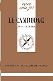 Le Cambodge by Jean Delvert, Que sais-je?