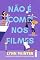 Livro Não é como nos filmes: (Melhor do que nos filmes – vol. 2)