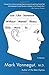 Just Like Someone Without Mental Illness Only More So: A Memoir - Book by Mark Vonnegut