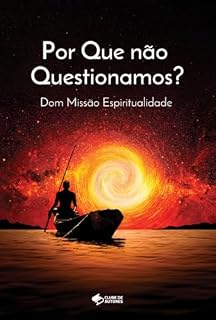 Livro Por Que Não Questionamos?