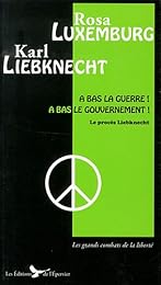 " À bas la guerre ! À bas le gouvernement !"