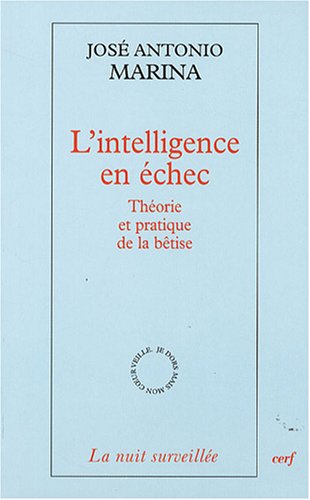 L' intelligence en échec