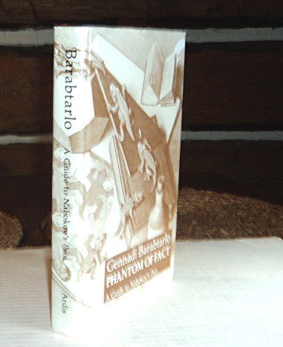 Phantom of Fact: A Guide to Nabokov's Pnin