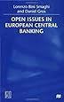 Open Issues in European Central Banking