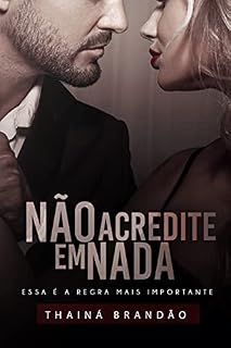 Livro Não acredite em nada: Essa é a regra mais importante