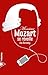 Monsieur Mozart se réveille by
