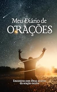 Livro Meu diário de oração - Encontros com Deus atráves da oração escrita