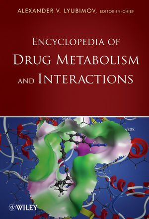 Encyclopedia of Drug Metabolism and Interactions 6V Set