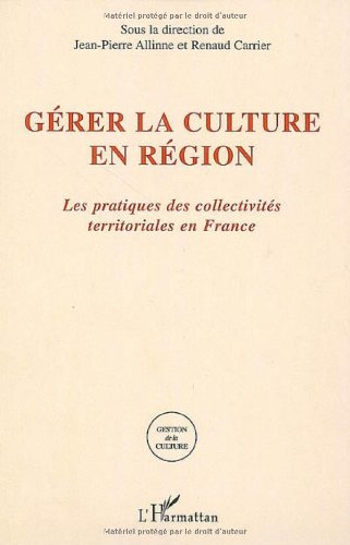 Gérer la culture en région