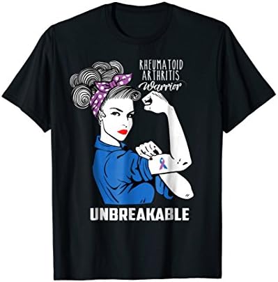 Rheumatoid Arthritis Warrior ShirtsRheumatoid Arthritis Warrior Unbreakable Shirt Awareness