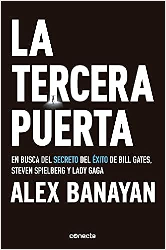Alex Banayan - La tercera puerta
