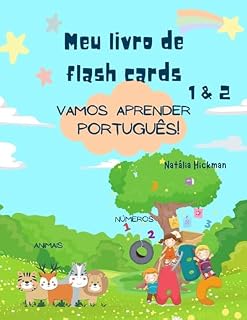 Livro Meu livro de flash cards 1 & 2: Portuguese Flash Cards for all ages - Portuguese/English, 650+ flash cards with fun pictures and translation in English