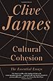 Cultural Cohesion: The Essential Essays