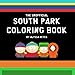 The Unofficial South Park Coloring Book
