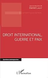 Droit international, guerre et paix