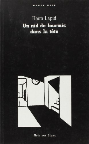 Un  nid de fourmis dans la tête