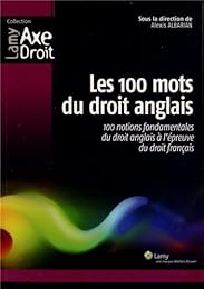 Les  100 mots du droit anglais