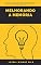Livro MELHORANDO A MEMÓRIA