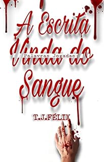 Livro PALAVRAS JOGADAS: A escrita vinda do sangue: (Coletânea de poesia)