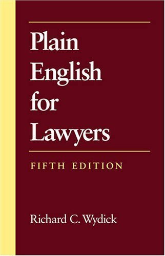 Download Plain English for Lawyers 5th edition by Richard C. Wydick (2005) Paperback Download Plain English for Lawyers 5th edition by Richard C. Wydick (2005) Paperback