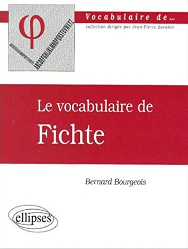 Le  vocabulaire de Fichte