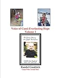Voice of Cami-Everlasting Hope by Randol Goodrich