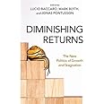 Diminishing Returns: The New Politics of Growth and Stagnation