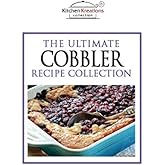 The Ultimate Cobbler Recipe Collection