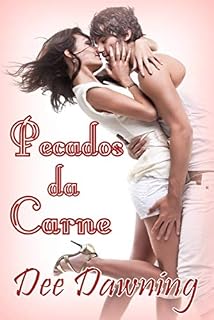 Livro Pecados da Carne: Amor à primeira vista!
